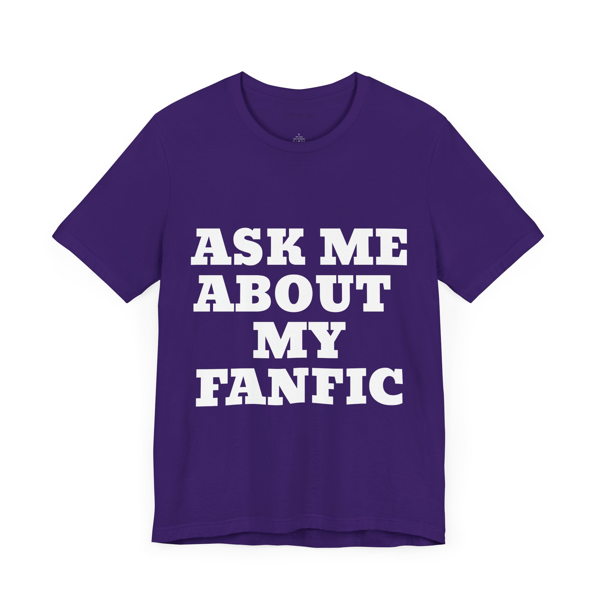 "Ask Me About My Fanfic" Unisex Jersey Short Sleeve Tee - Image 2